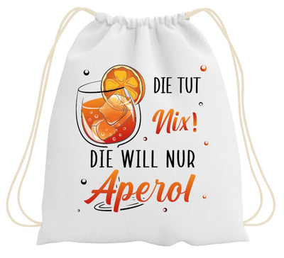 Bild: Turnbeutel - Die tut nix! Die will nur Aperol. Geschenkidee