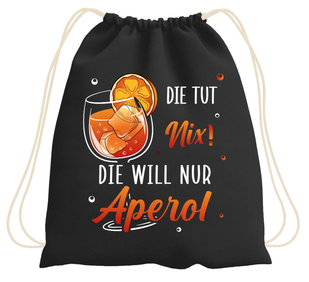 Bild: Turnbeutel - Die tut nix! Die will nur Aperol. Geschenkidee