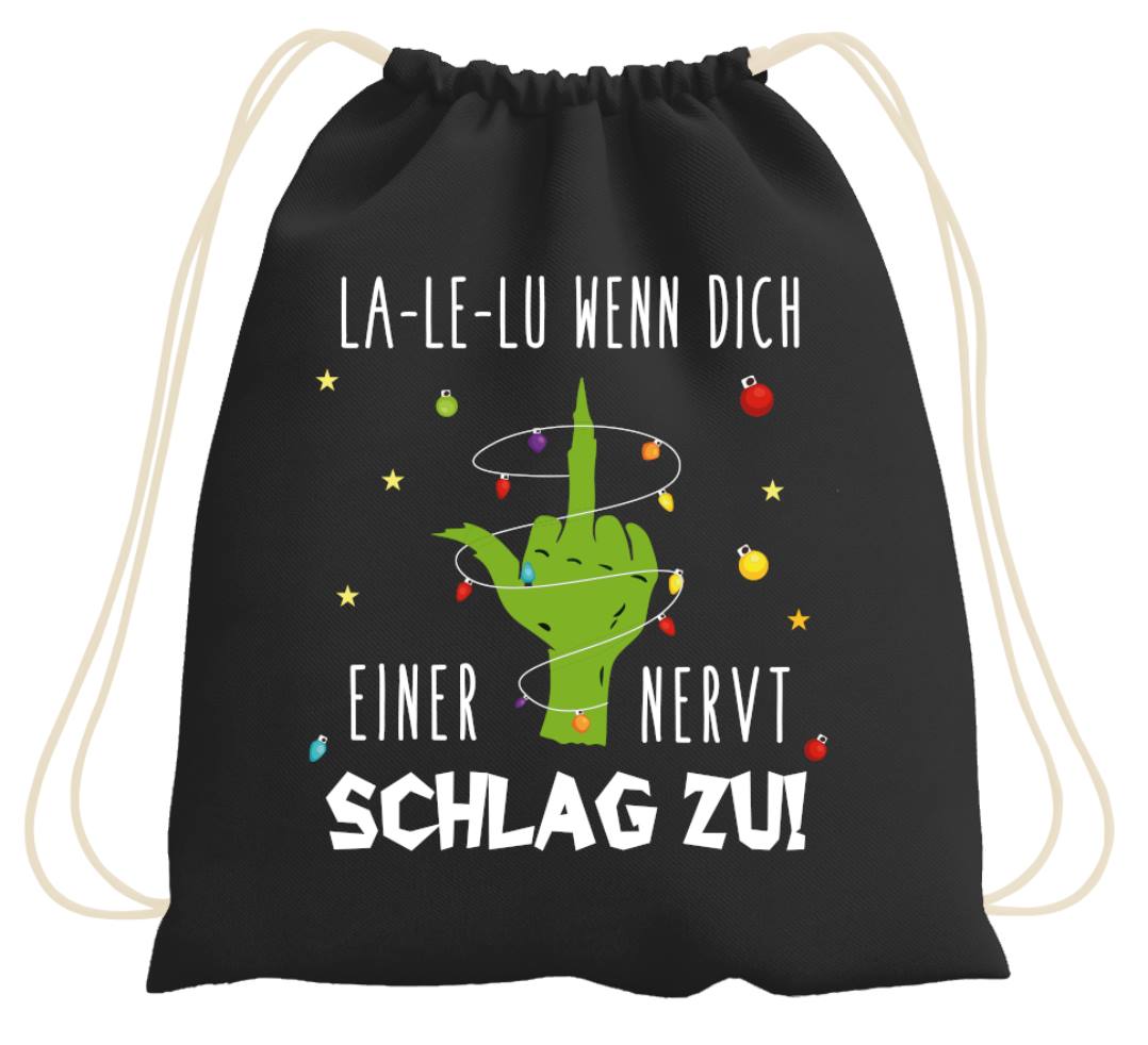 Bild: Turnbeutel - Grinch - La-Le-Lu wenn dich einer nervt schlag zu! (Mittelfinger) Geschenkidee