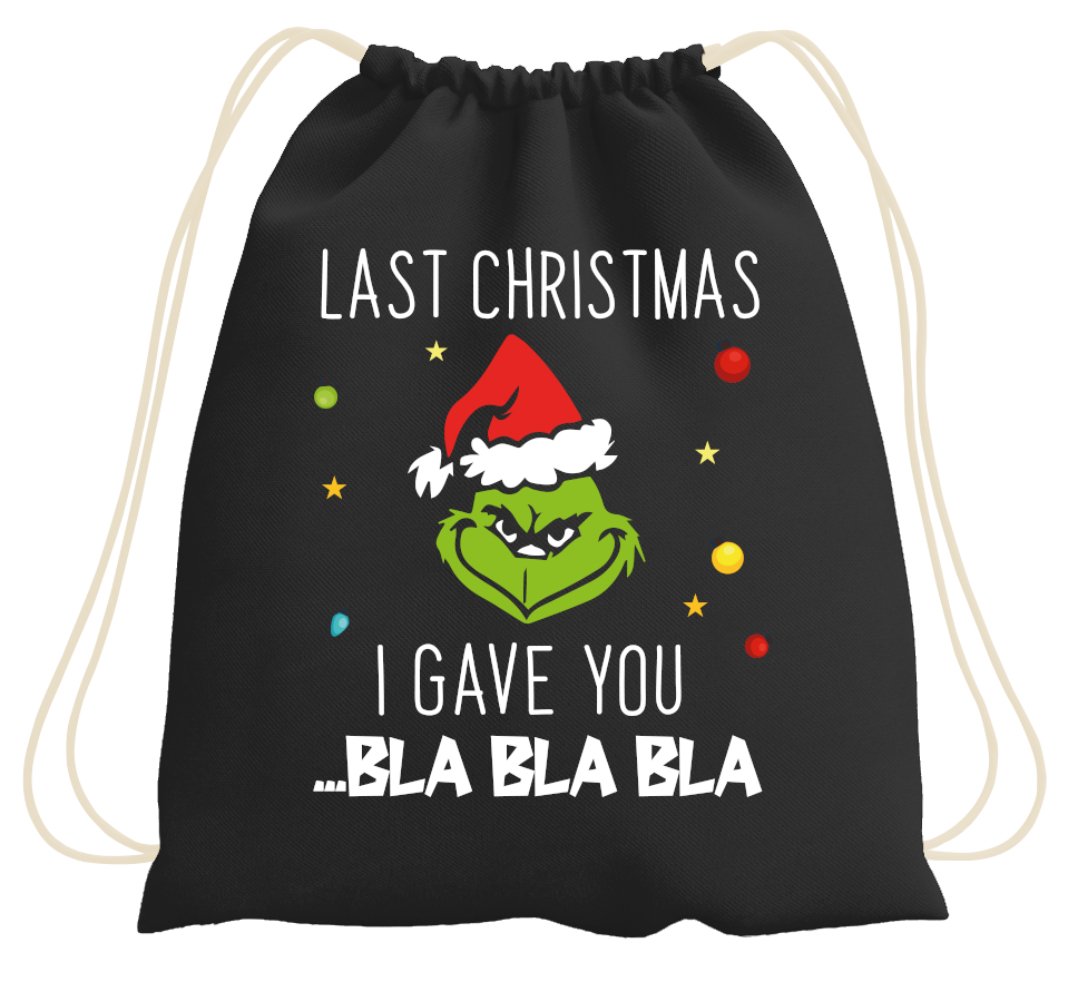 Bild: Turnbeutel - Grinch - Last Christmas I gave you ...bla bla bla (Geischt) Geschenkidee