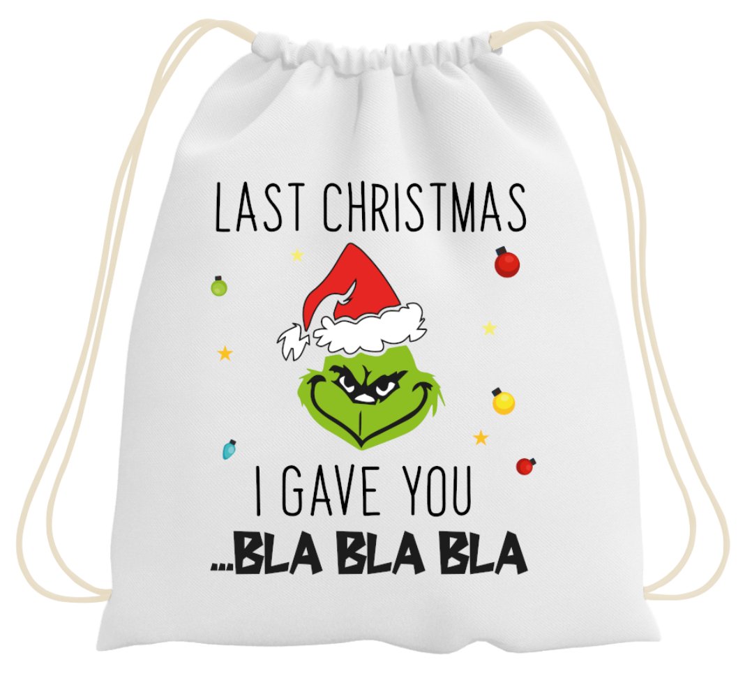 Bild: Turnbeutel - Grinch - Last Christmas I gave you ...bla bla bla (Geischt) Geschenkidee