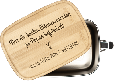 Brotdose - Nur die besten Männer werden zu Papas befördert. - Edelstahl mit Bambusdeckel