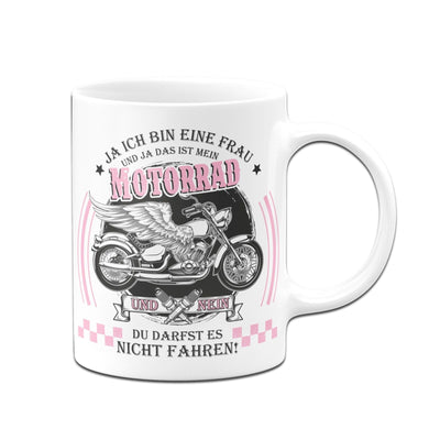 Bild: Tasse - Ja ich bin eine Frau und ja das ist mein Motorrad Geschenkidee