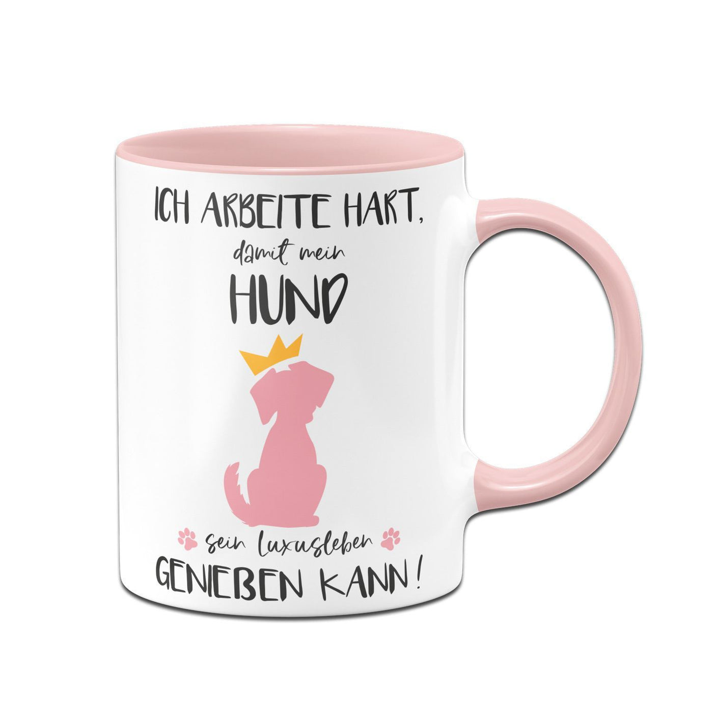 Bild: Tasse - Ich arbeite hart, damit mein Hund sein Luxusleben geniessen kann! Geschenkidee