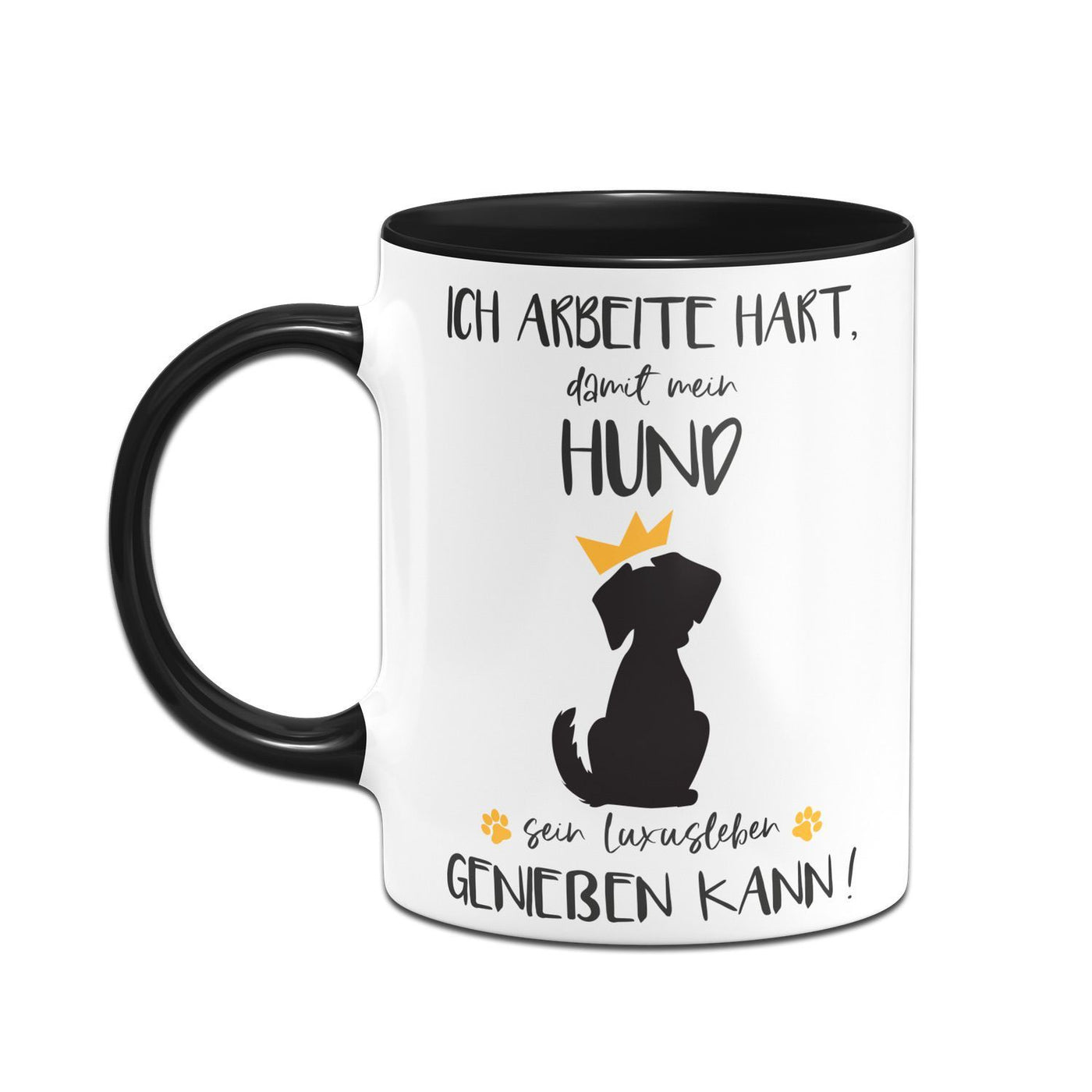 Bild: Tasse - Ich arbeite hart, damit mein Hund sein Luxusleben geniessen kann! Geschenkidee