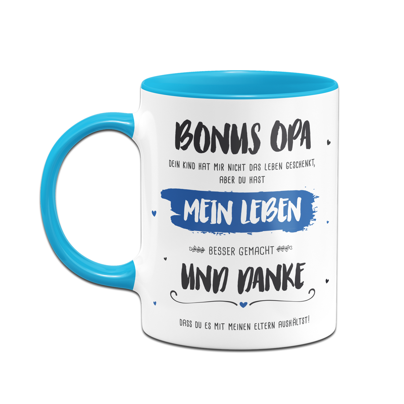 Tasse - Bonus Opa, du hast mein Leben besser gemacht