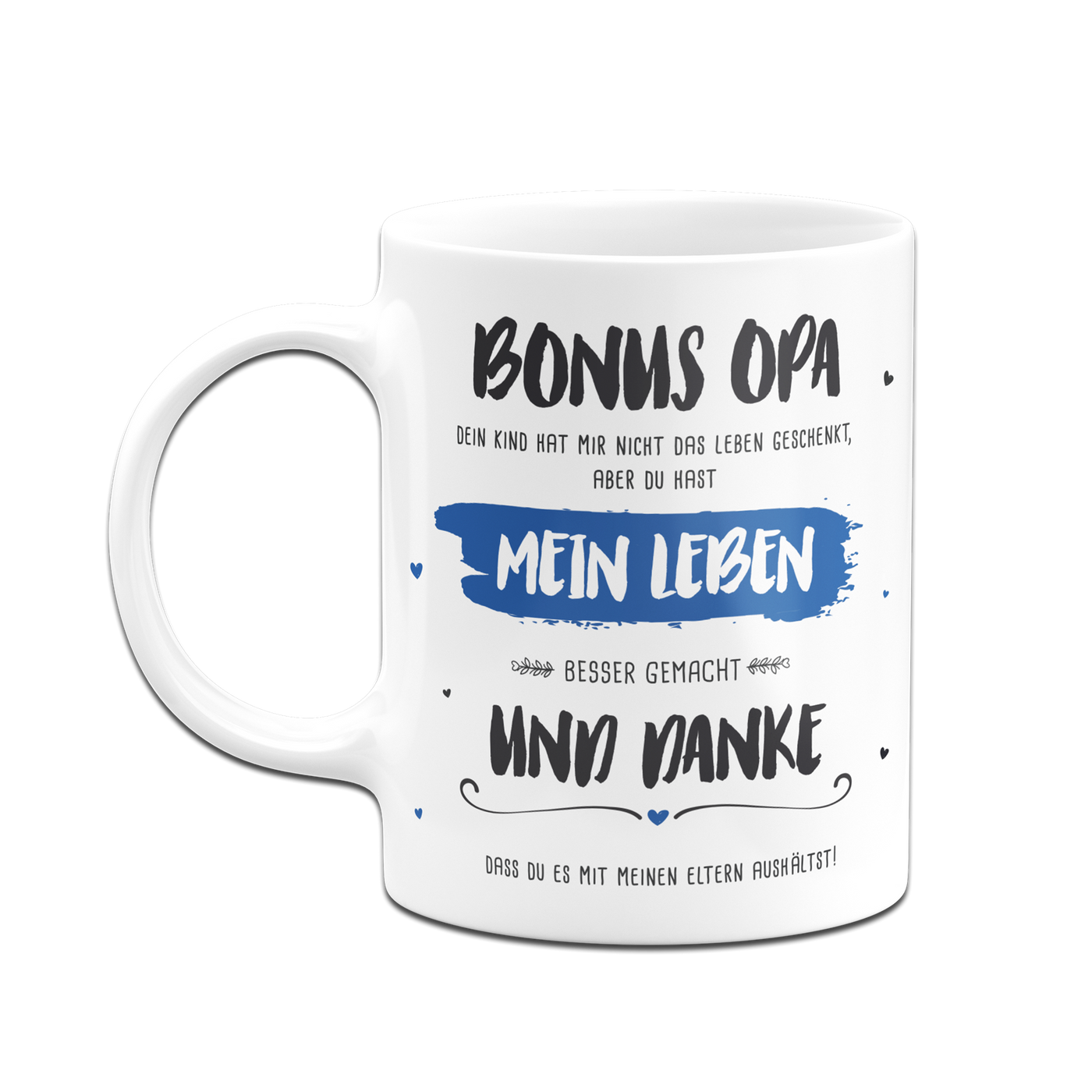 Tasse - Bonus Opa, du hast mein Leben besser gemacht