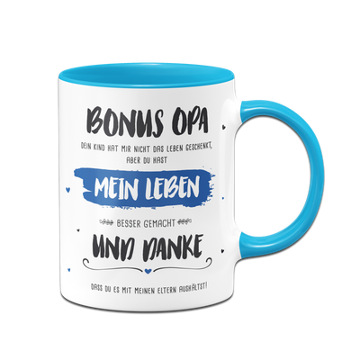 Tasse - Bonus Opa, du hast mein Leben besser gemacht