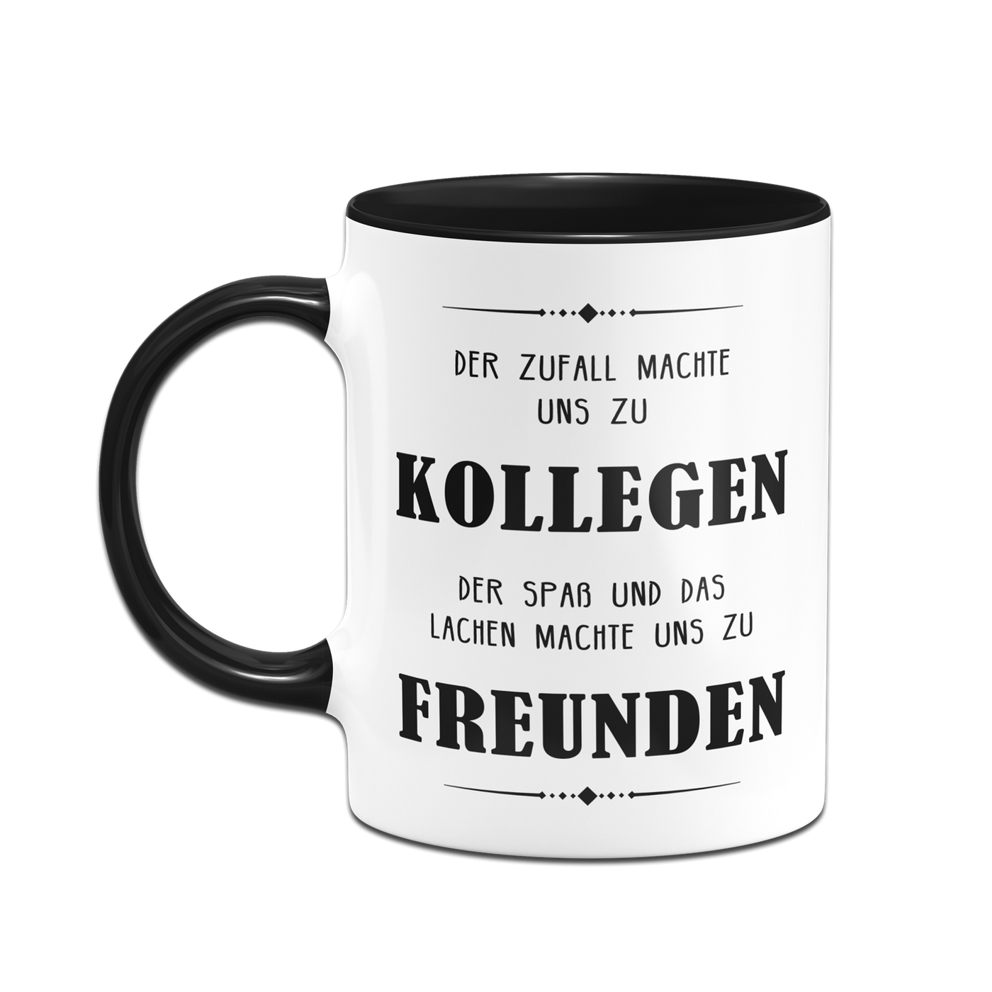 Tasse - Der Zufall machte uns zu Kollegen V2