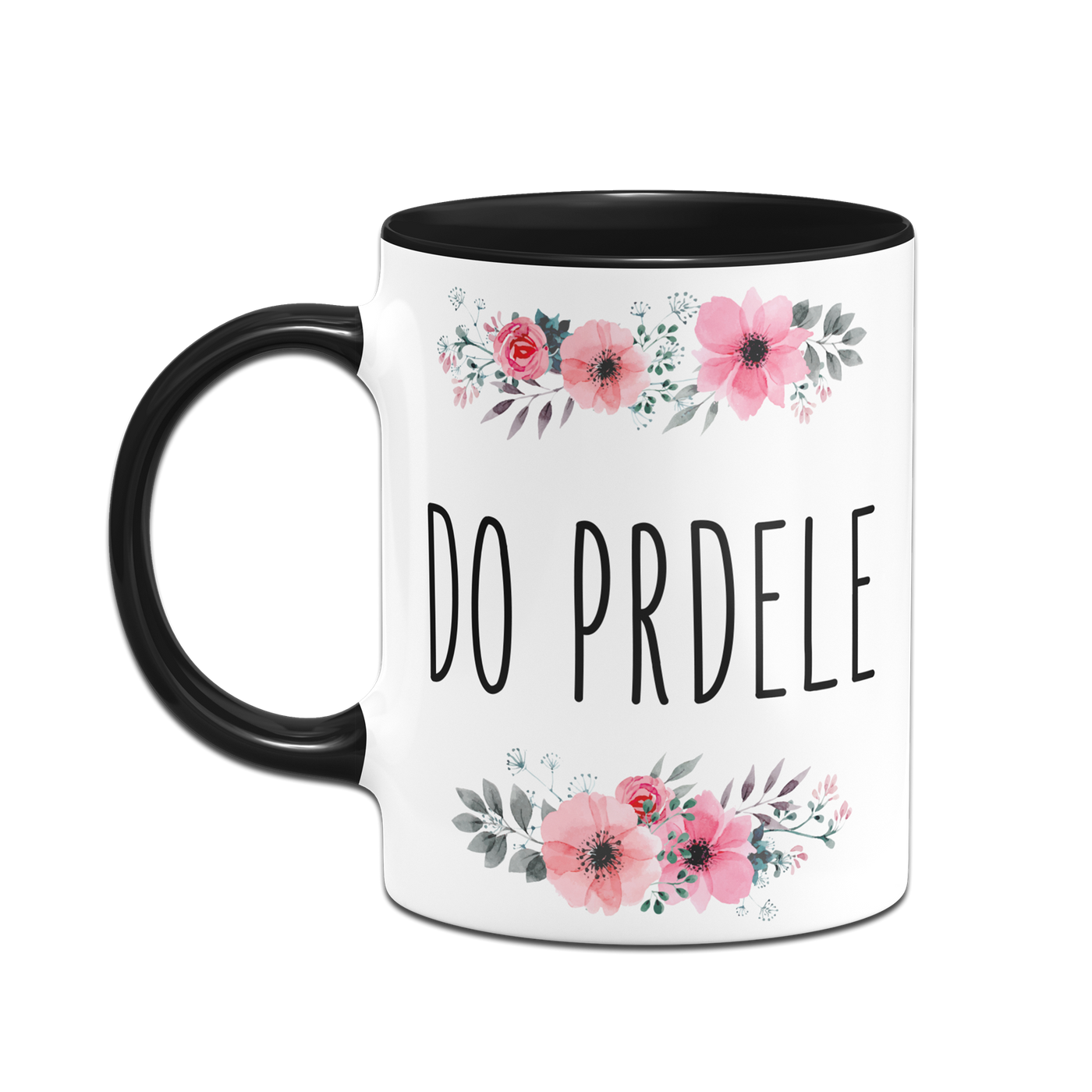 Tasse - Do Prdele (tschechisch) - blumig