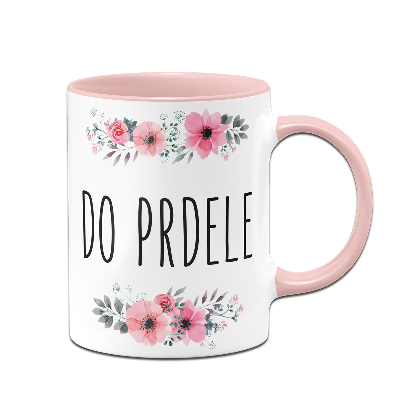 Tasse - Do Prdele (tschechisch) - blumig