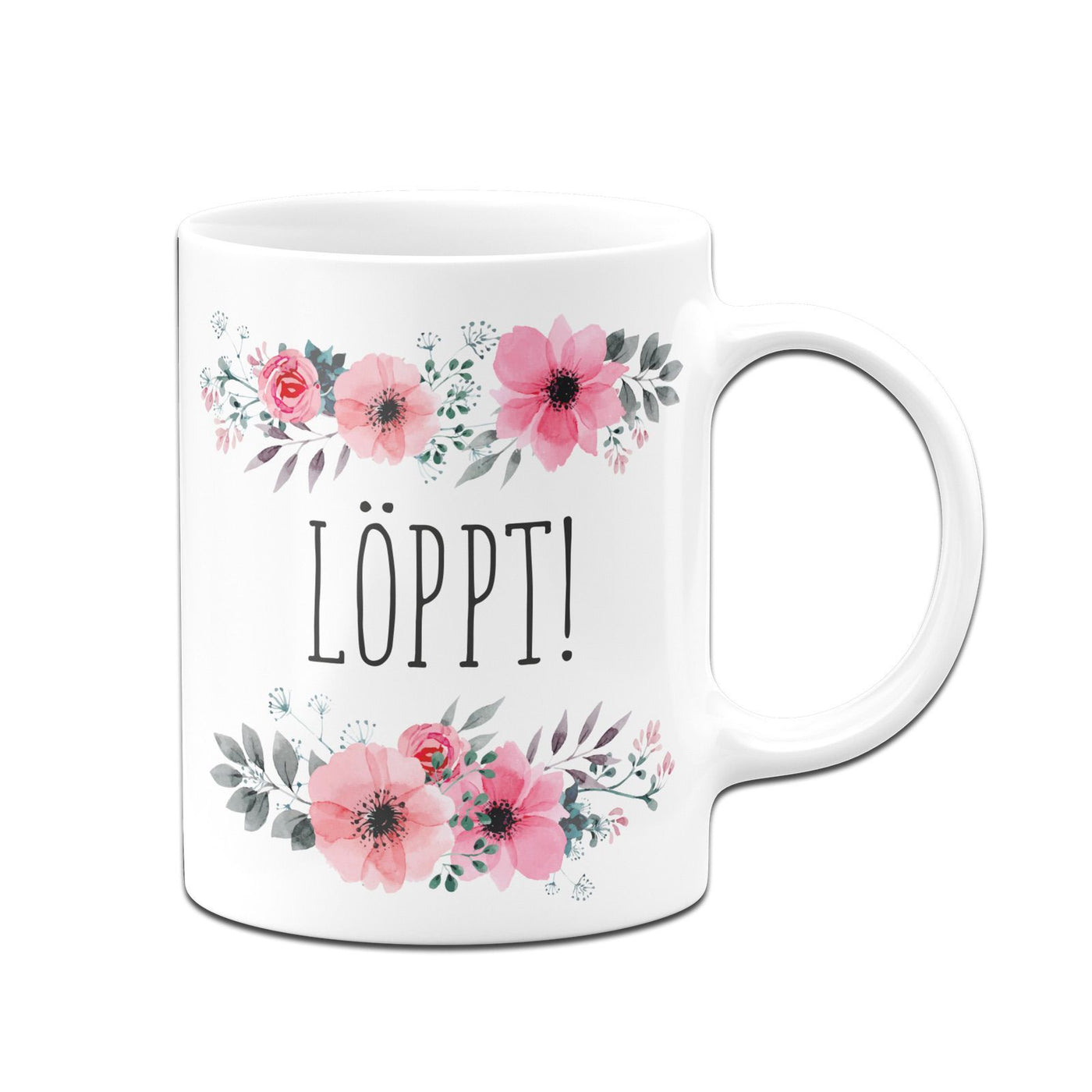 Bild: Tasse - LÖPPT! - blumig Geschenkidee