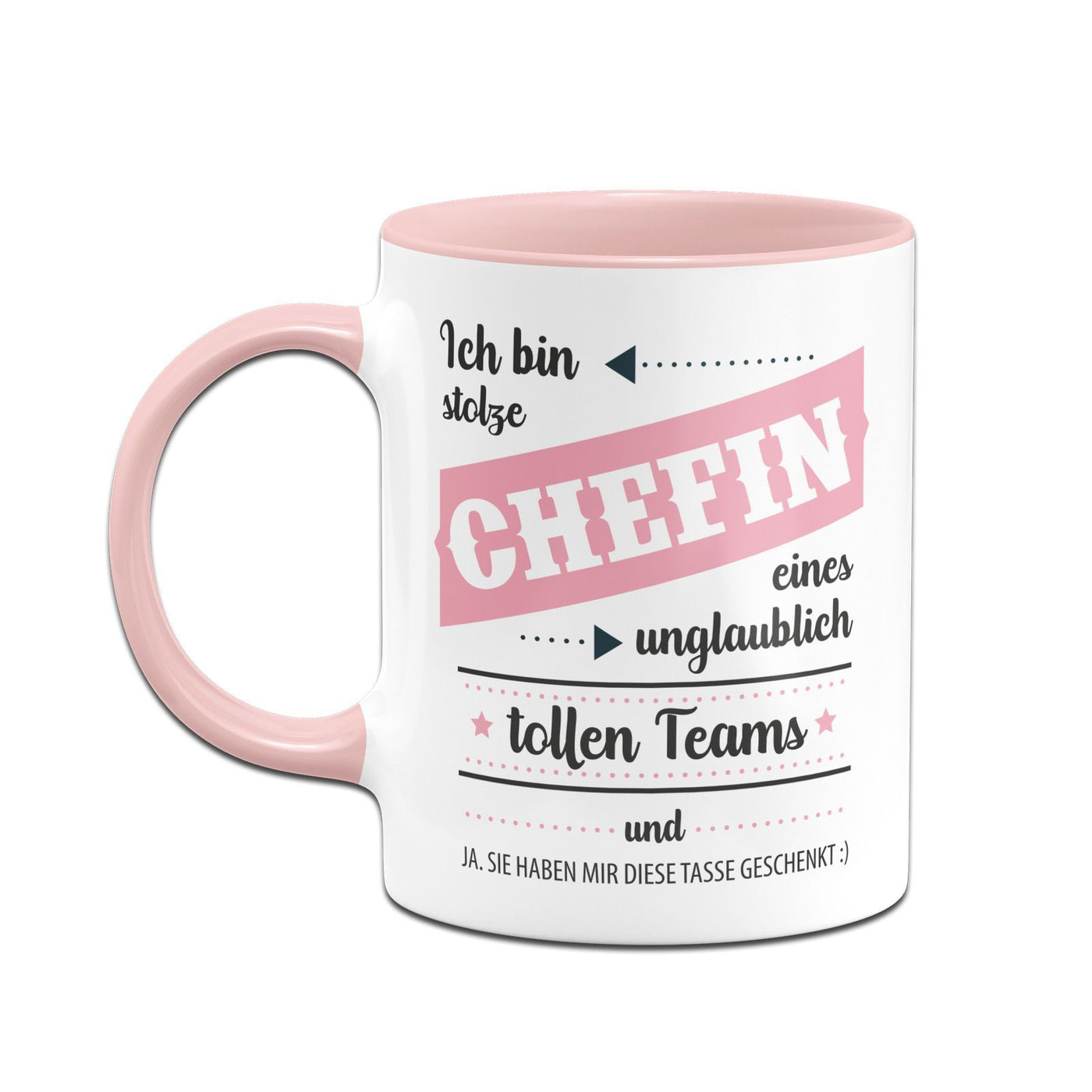 Bild: Tasse - Ich bin stolze Chefin eines unglaublich tollen Teams und ja sie haben mir diese Tasse gesche Geschenkidee