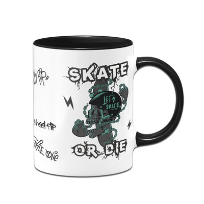 Bild: Tasse - Skate or die im Rundumdruck Geschenkidee