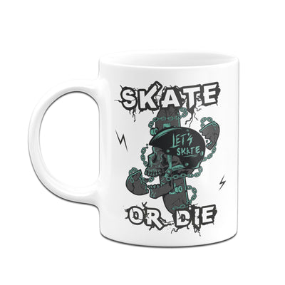 Bild: Tasse - Skate or die Geschenkidee