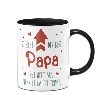 Tasse - So sieht der beste Papa der Welt aus, wenn er Kaffee trinkt.