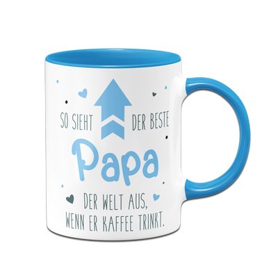 Tasse - So sieht der beste Papa der Welt aus, wenn er Kaffee trinkt.