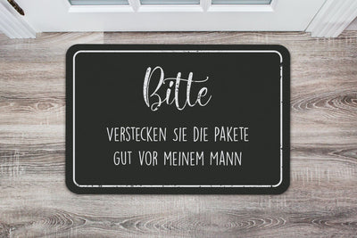 Bild: Fußmatte - Bitte verstecken Sie die Pakete gut vor meinem Mann Geschenkidee