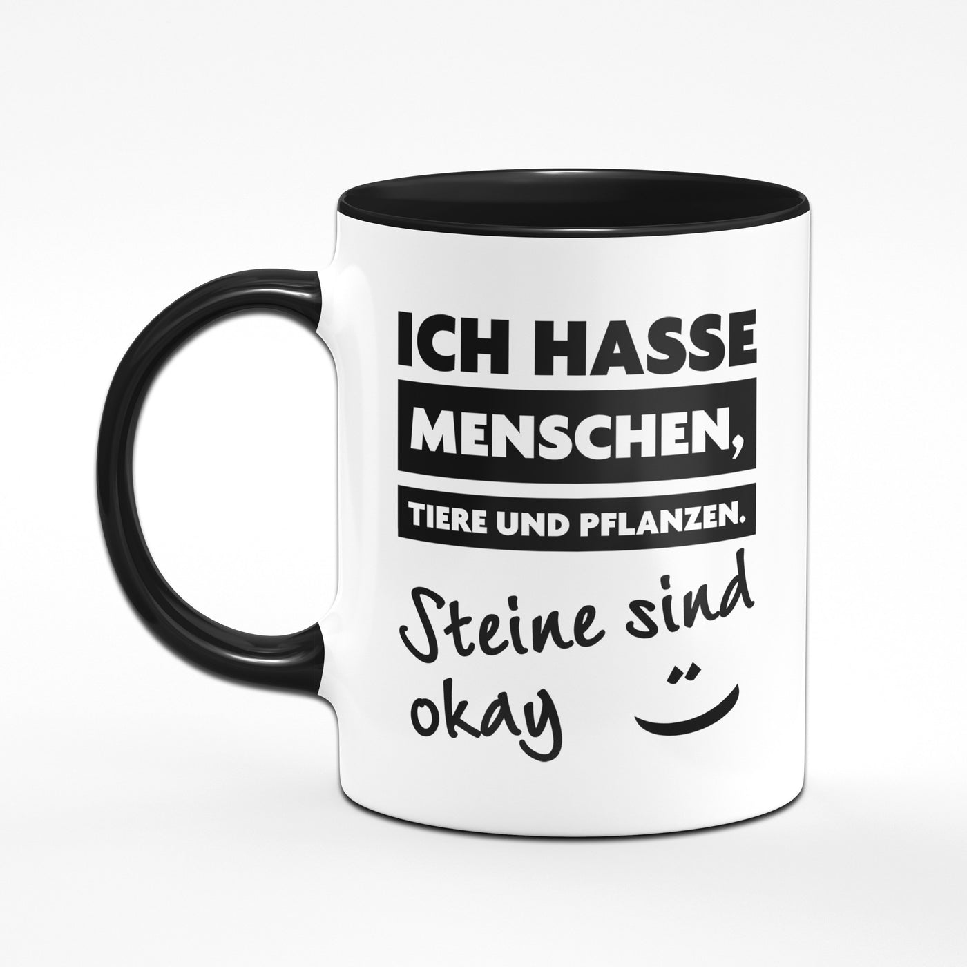 Bild: Tasse - Ich hasse Menschen, Tiere und Pflanzen. Steine sind okay Geschenkidee