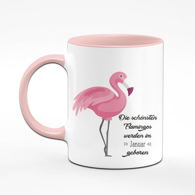 Bild: Flamingo Tasse - Die schönsten Flamingos werden im -Monat- geboren Geschenkidee