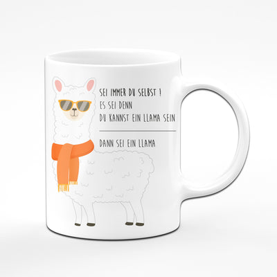 Bild: Tasse - Sei immer Du selbst es sei denn Du kannst ein Lama sein Geschenkidee