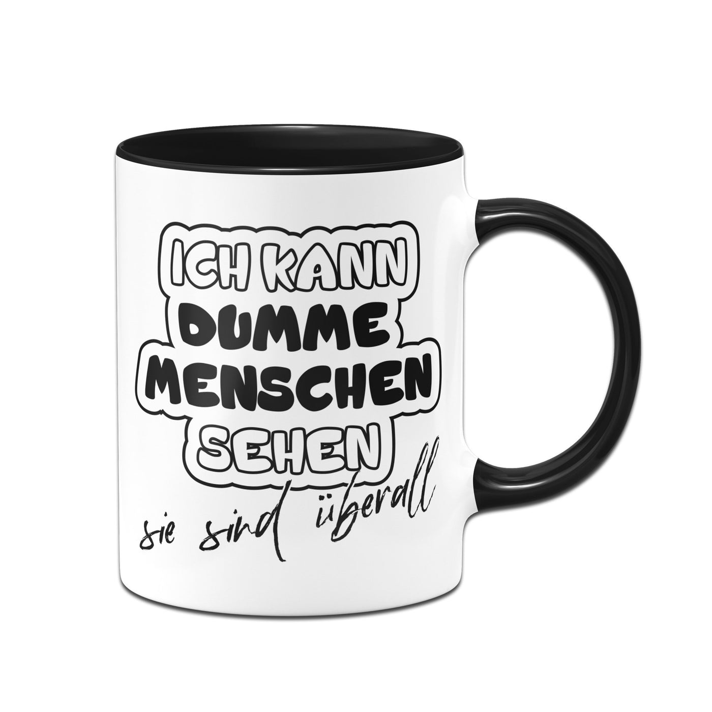 Bild: Tasse - Ich kann dumme Menschen sehen Geschenkidee