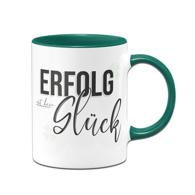 Bild: Tasse - Erfolg ist kein Glück Geschenkidee