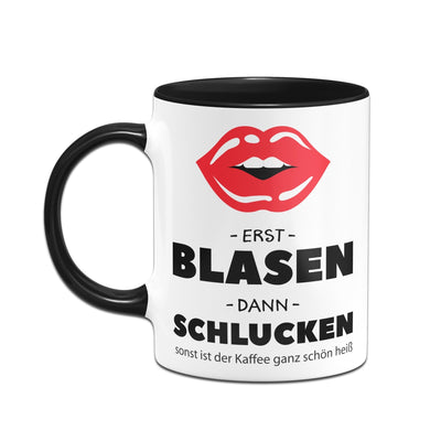 Bild: Tasse - Erst Blasen & Dann Schlucken Geschenkidee