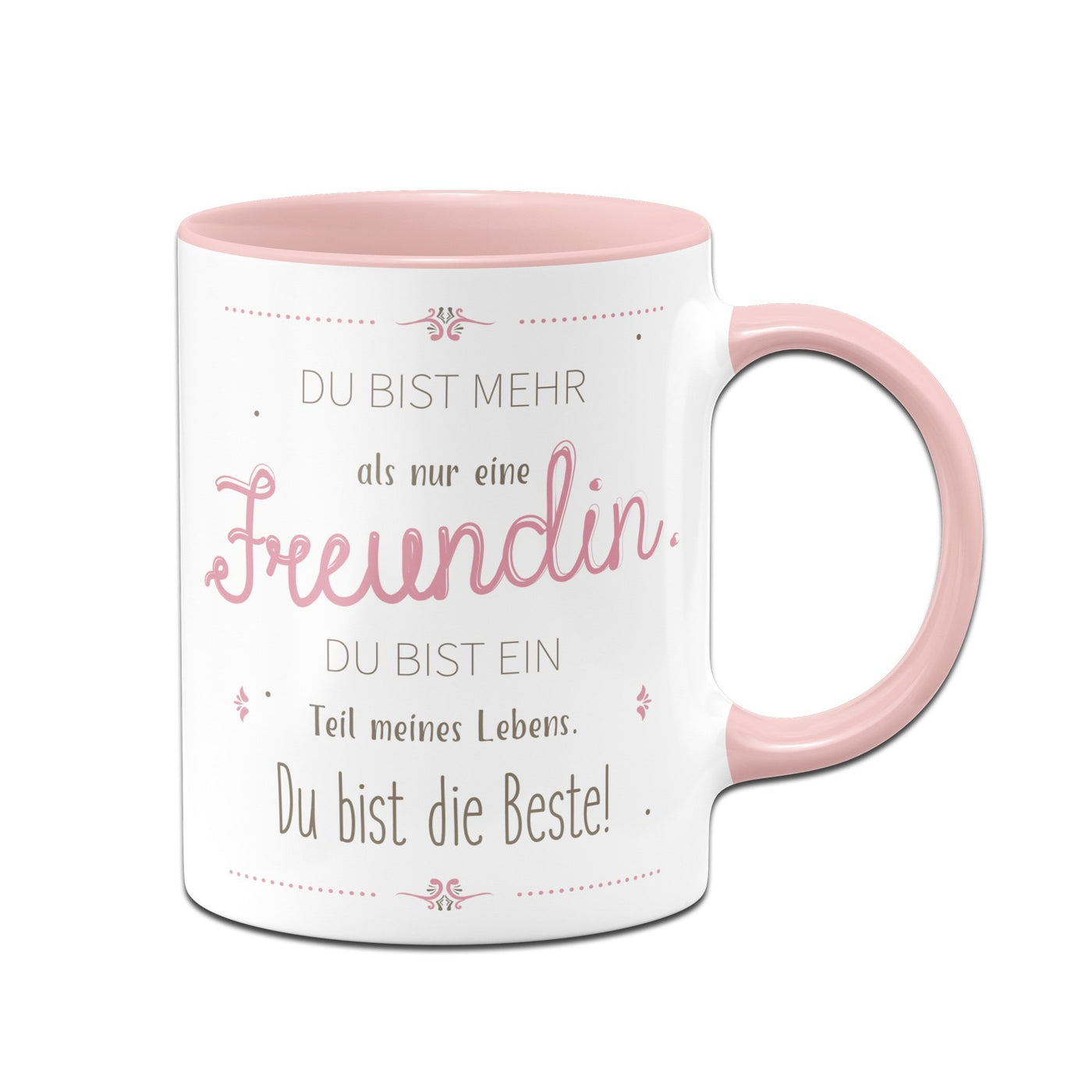 Bild: Tasse - Du bist mehr als nur eine Freundin Geschenkidee