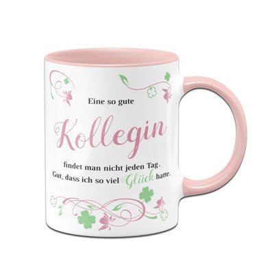 Bild: Tasse - Eine so gute Kollegin findet man nicht jeden Tag ..... Geschenkidee