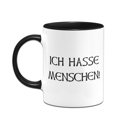 Bild: Tasse - Ich hasse Menschen Schriftzug Geschenkidee