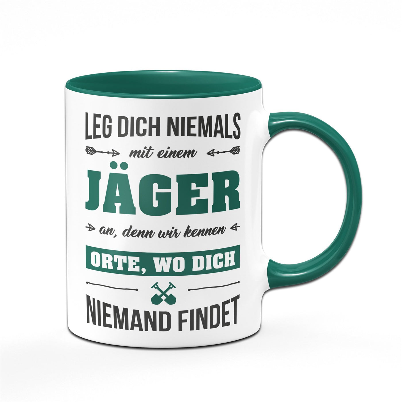 Bild: Tasse - Leg dich niemals mit einem Jäger an Geschenkidee