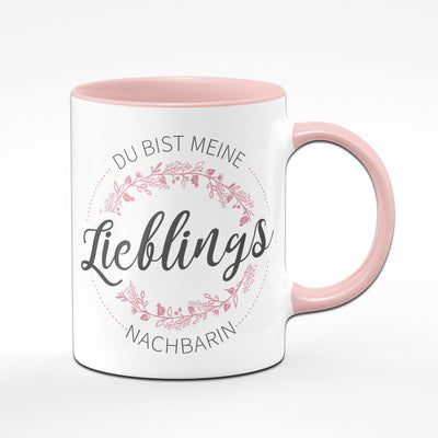 Bild: Tasse - Du bist meine Lieblings Nachbarin Geschenkidee