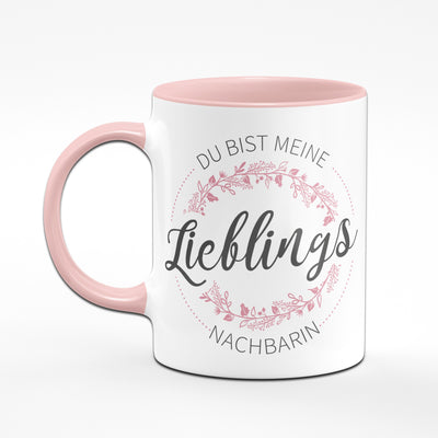 Bild: Tasse - Du bist meine Lieblings Nachbarin Geschenkidee