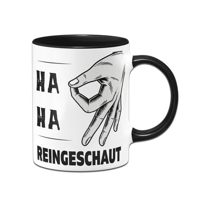 Bild: Tasse - Ha Ha Reingeschaut Geschenkidee