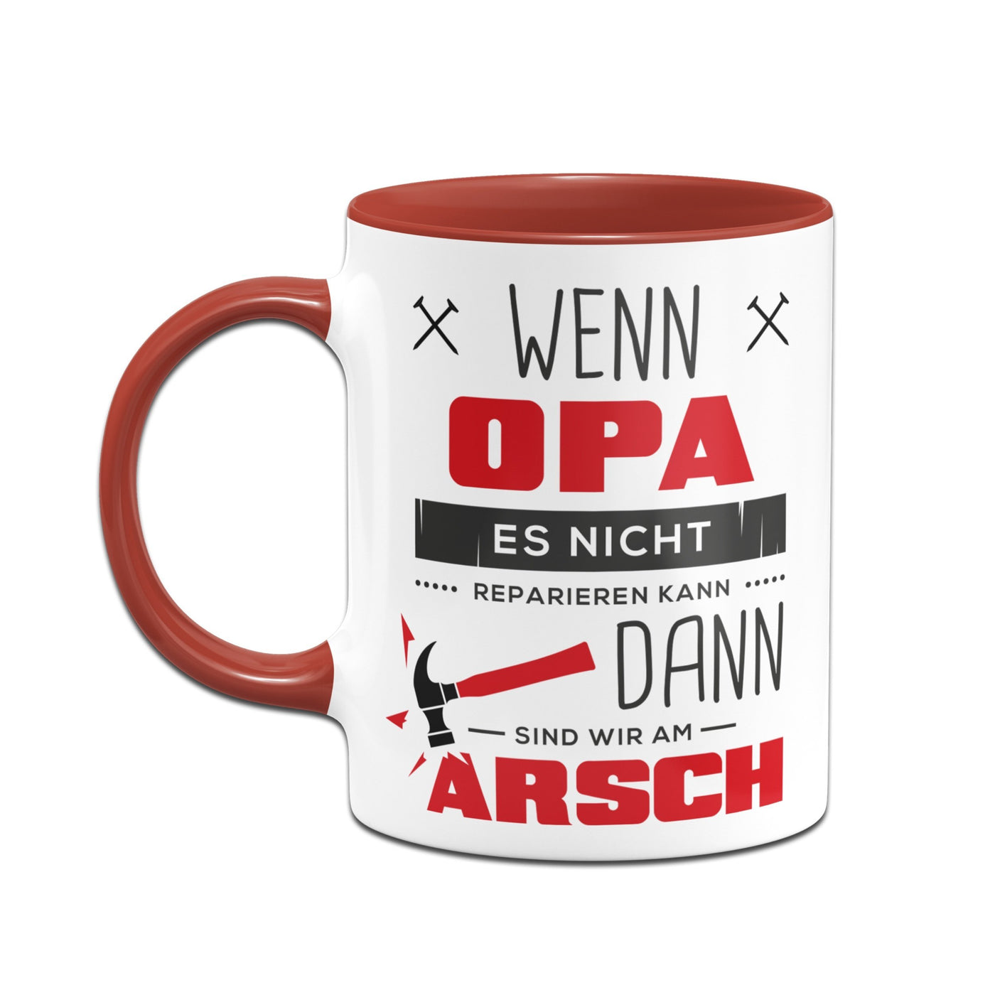 Bild: Tasse - Wenn Opa es nicht reparieren kann sind wir am Arsch Geschenkidee