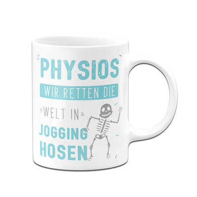 Bild: Tasse - Physios wir retten die Welt in Jogging-Hosen Geschenkidee