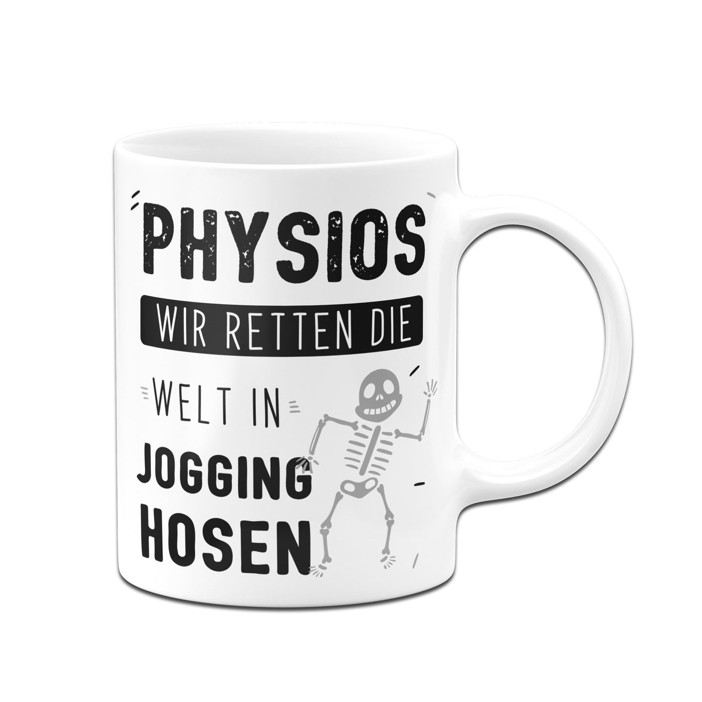 Bild: Tasse - Physios wir retten die Welt in Jogging-Hosen Geschenkidee