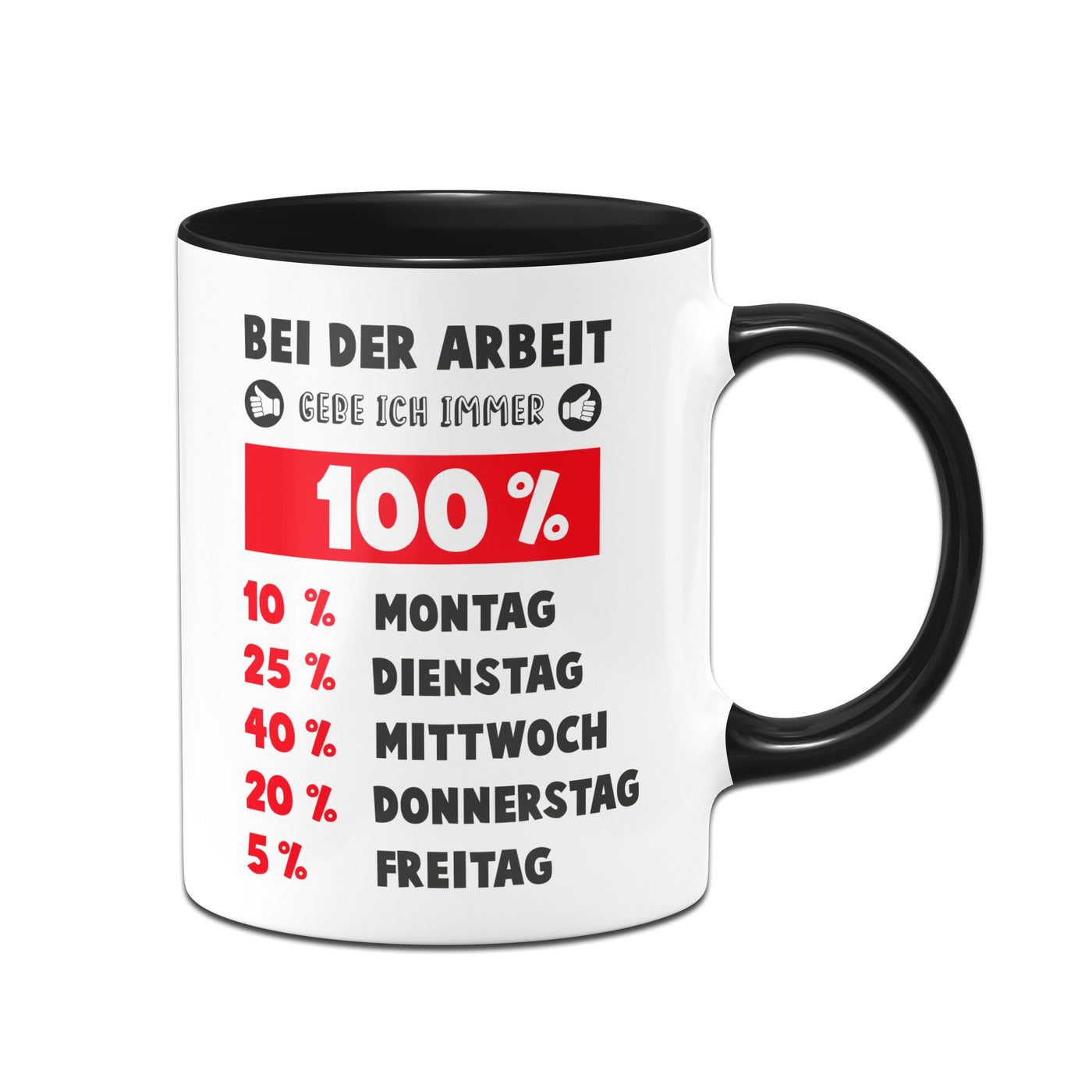 Bild: Tasse - Bei der Arbeit gebe ich immer 100% Geschenkidee