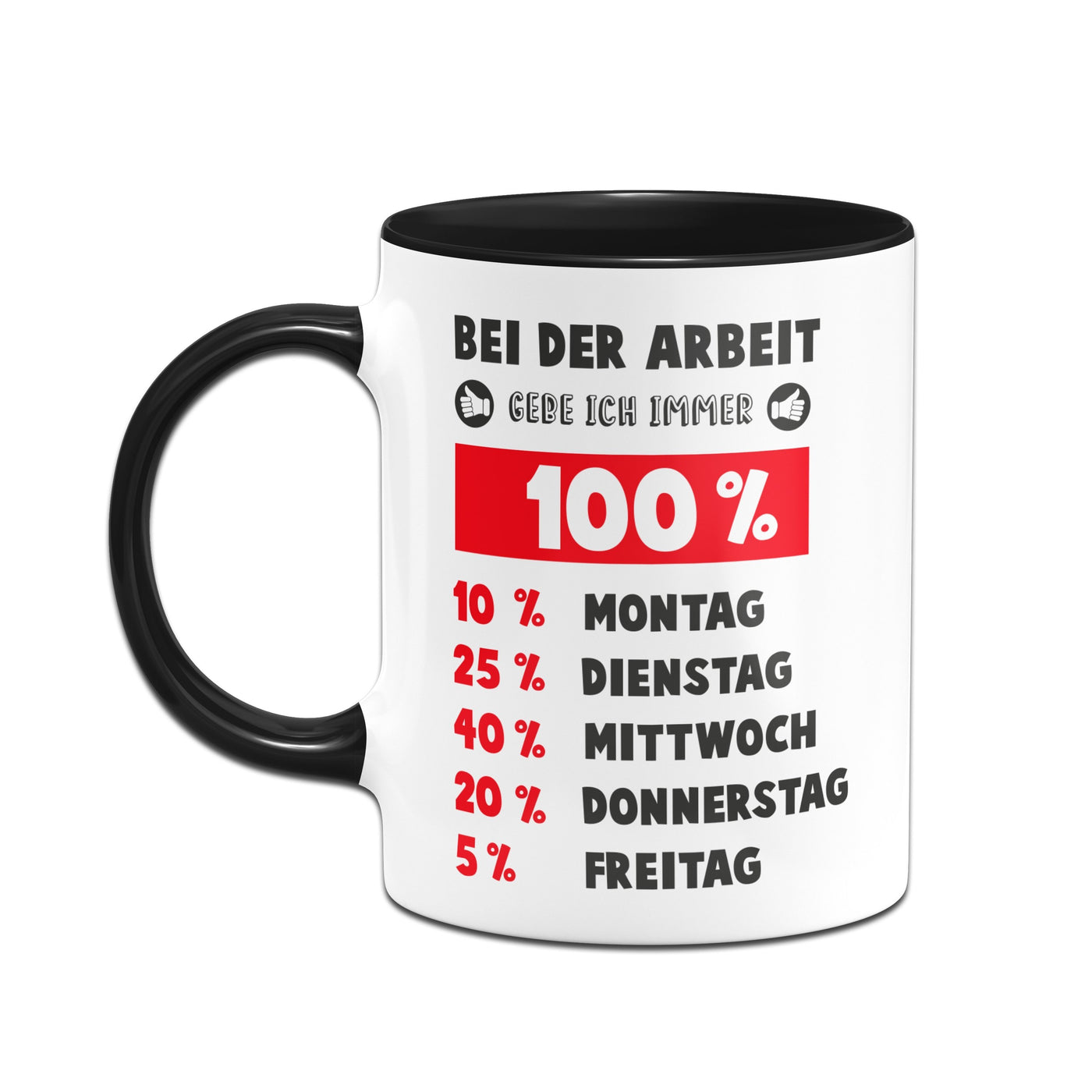 Bild: Tasse - Bei der Arbeit gebe ich immer 100% Geschenkidee