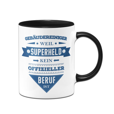 Bild: Tasse - Gebäudereiniger, weil Superheld kein offizieller Beruf ist. Geschenkidee