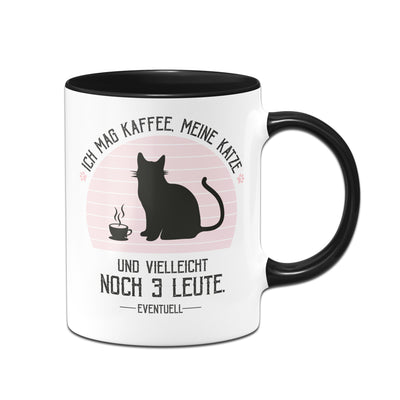 Bild: Tasse - Ich mag Kaffee, meine Katze und noch drei Leute. Geschenkidee