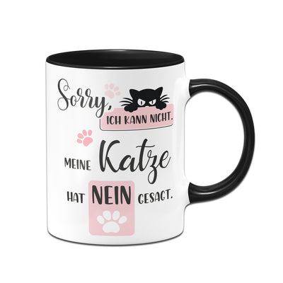 Bild: Tasse - Sorry, ich kann nicht. Meine Katze hat nein gesagt. Geschenkidee