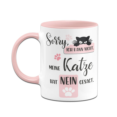 Bild: Tasse - Sorry, ich kann nicht. Meine Katze hat nein gesagt. Geschenkidee