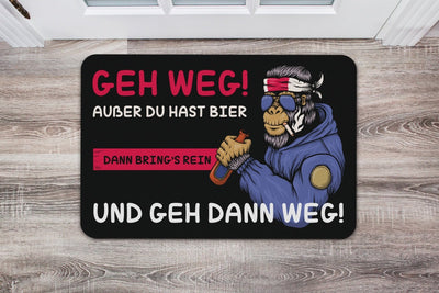 Bild: Fußmatte - GEH Weg außer du hast Bier dann bring´s rein und GEH dann Weg! Geschenkidee